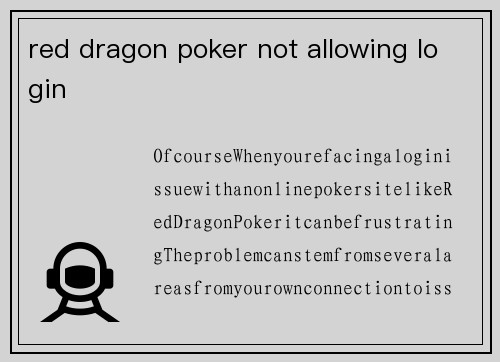 red dragon poker not allowing login